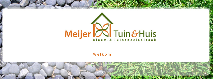 Meijer Tuin & Huis
